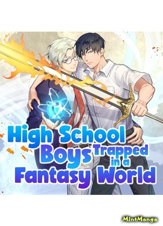 HighSchool Boys Trapped in a Fantasy
